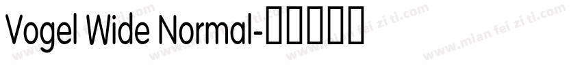 Vogel Wide Normal字体转换